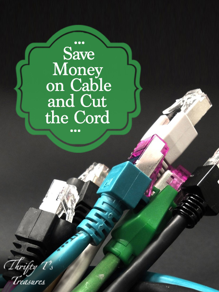 Save Money on Cable and Cut the Cord