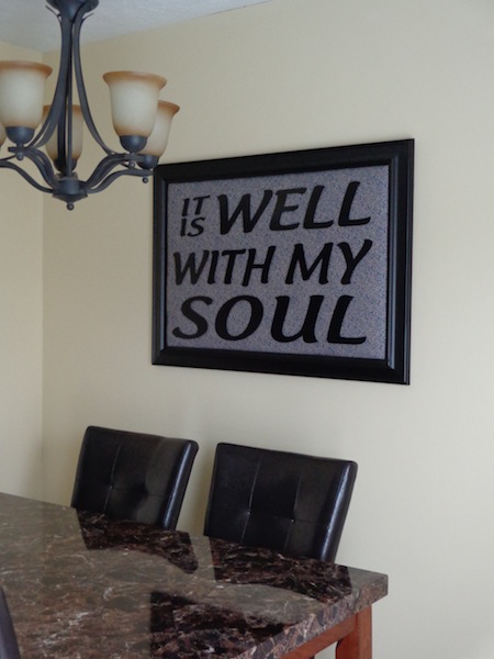 It Is Well With My Soul Wall Art - Not only is this phrase a beautiful hymn, but I chose this phrase because it has significant meaning to me!